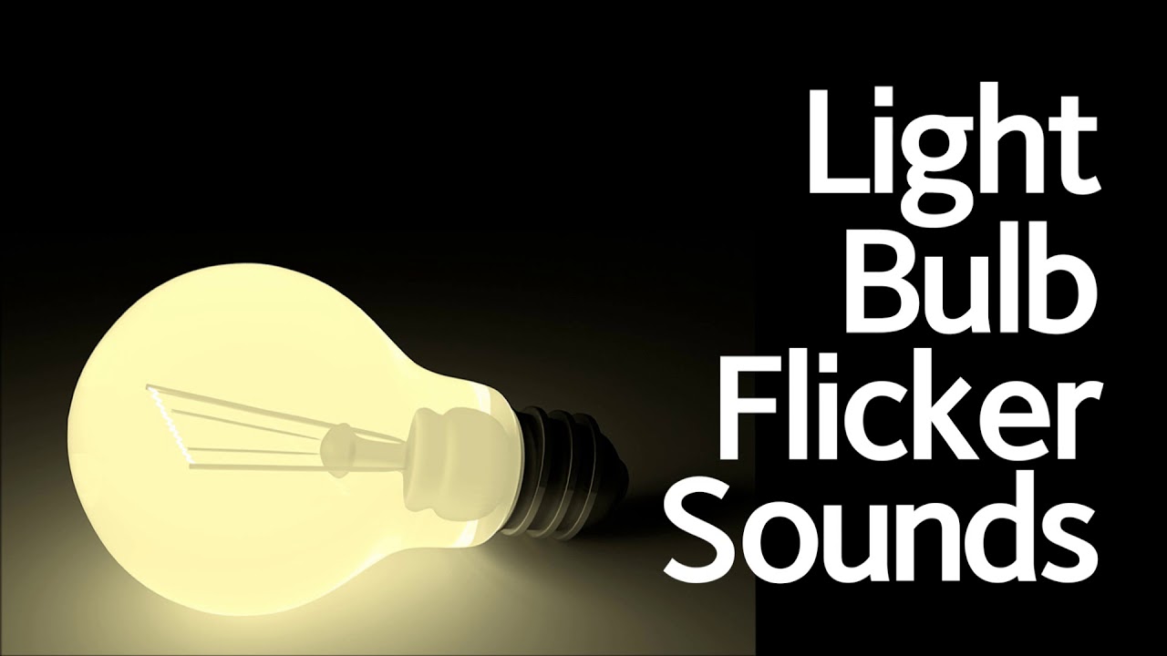 Light Bulb Flicker Sound Effect, ASMR, 2Hours, 전구 켜는 소리 YouTube