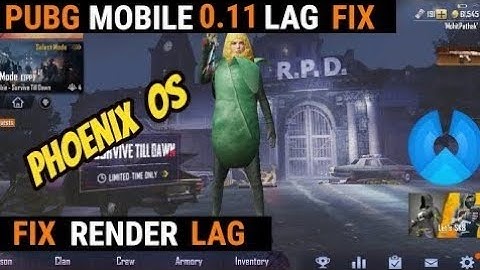Phoenix Os Pubg Lag Fix 0.11 And 60Fps With  HDR Graphics