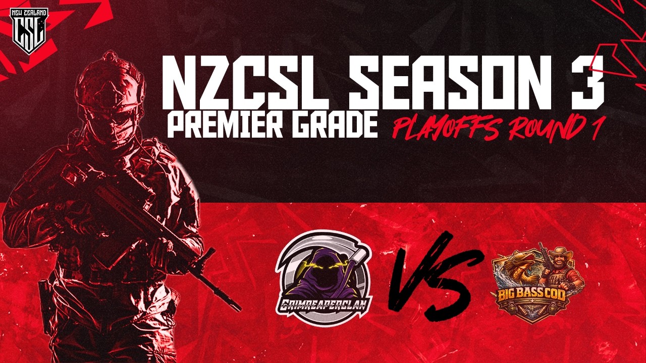 NZCSL GRIM REAPERS VS BIG BASS COD [PREMEIR GRADE] [S3/PLAYOFFSROUND1/BO7]