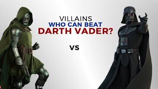 7 Villains Who Could Actually Beat Darth Vader?