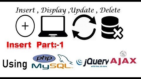 CRUD 1: Insert Data Using Ajax jQuery PHP MySQL Bootstrap