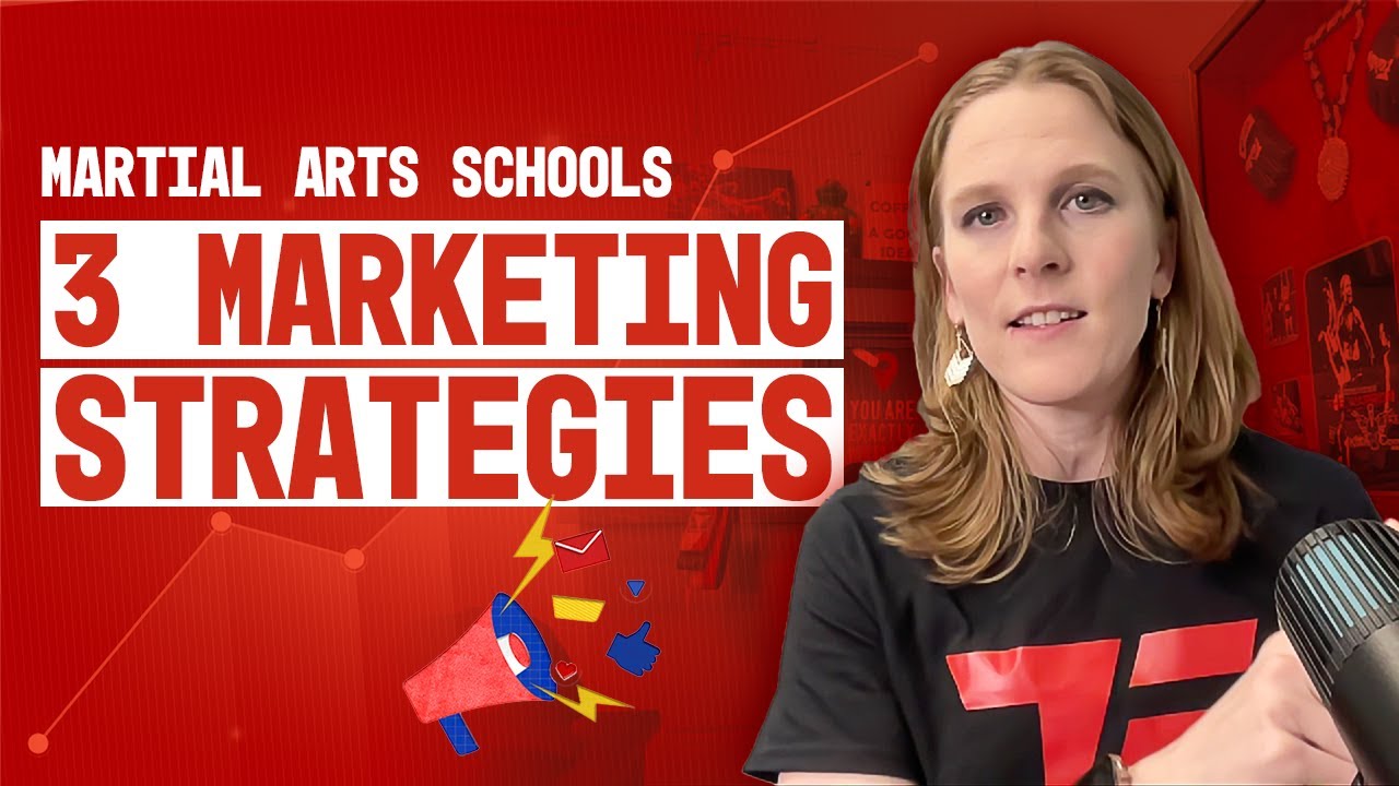 Top 3 Marketing Strategies for Martial Arts Schools - YouTube
