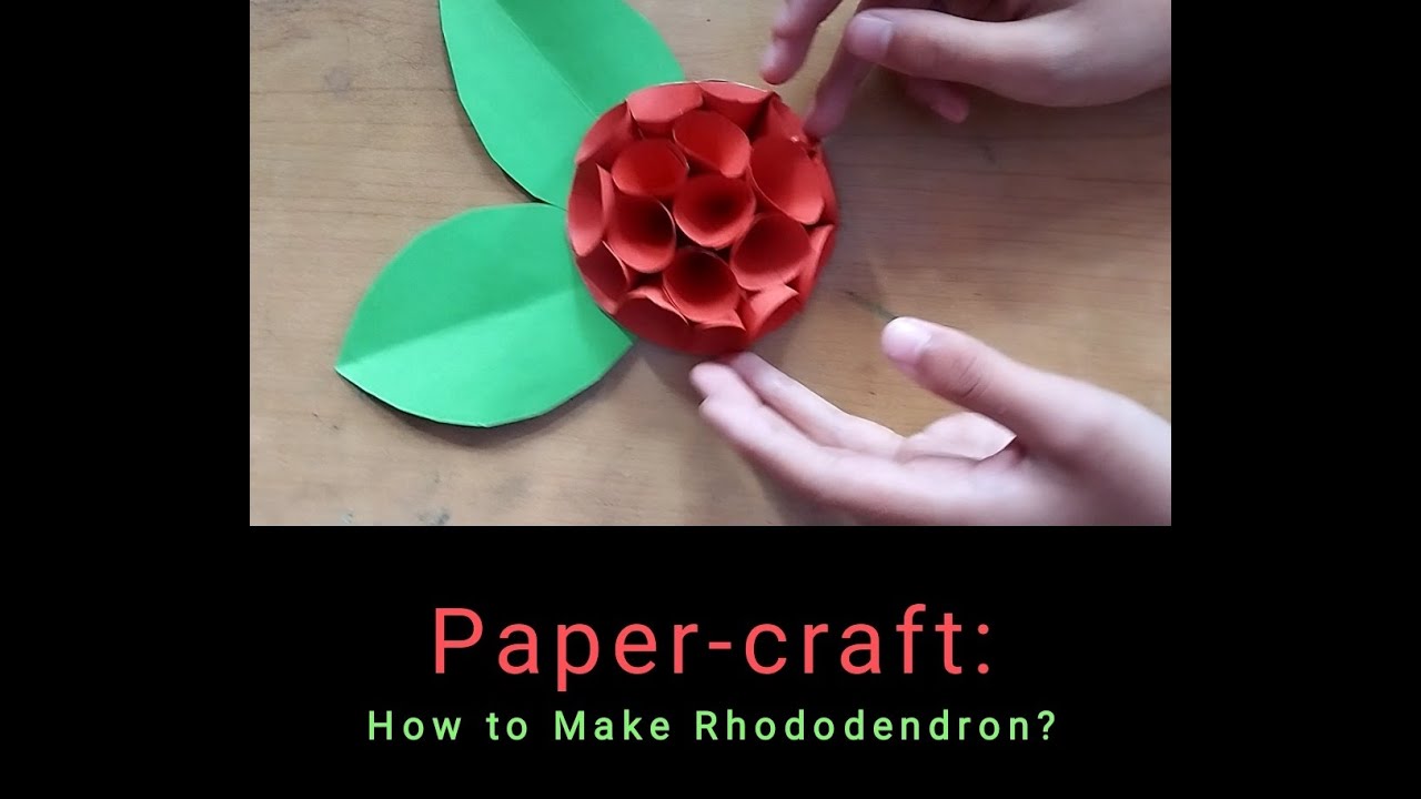 Paper-craft: How to Make Rhododendron? - YouTube