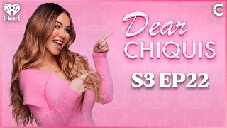 Dear Chiquis: An Affair with my Co-Worker, Should I Date a Womanizer | Chiquis and Chill S3, Ep 22