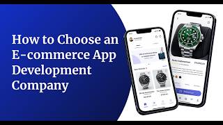 How to Choose an E-commerce App Development Company