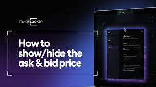 How to Show or Hide the Ask and Bid Price on TradeLocker
