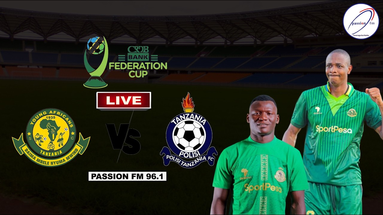 🚨LIVE : YANGA SC  VS POLISI TZ FC