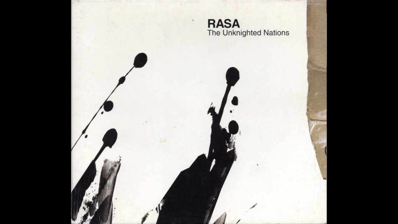 Rasa - The Unknighted Nations (2003 Album)