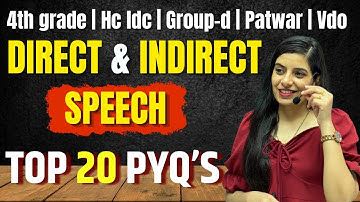 Direct & Indirect Speech ll Top 20 PYQ
