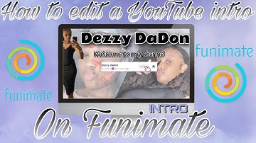How to make a intro on FUNIMATE : ( NO WATERMARK)