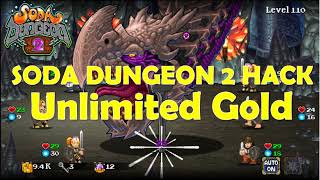 Soda Dungeon 2 Hack 2023 (Step-by-step) - Free Gold - Android/IOS screenshot 2