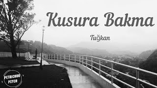 Tuğkan - Kusura Bakma (Şarkı Sözü/Lyrics) HD