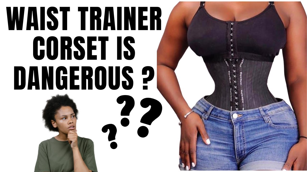 The Unexpected Risks of Wearing a Waist Trainer What You Need to Know