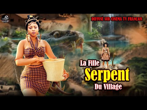 La Fille Serpent Du Village Film Nigerian En Francais 2025