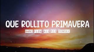 🏳️‍⚧️ QUÉ ROLLITO PRIMAVERA ❌ Dani Flow, Alu Mix & Tensec