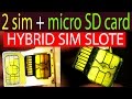 HOW TO USE 2 SIM WITH SD CARD IN HYBRID SIM SLOT
