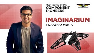 Prototyping to Production | Imaginarium | Drone Component Pioneers E2