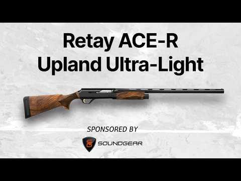 2026 Shotgun Showcase: Retay ACE-R Upland Ultra-Light
