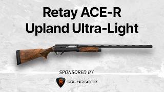 2026 Shotgun Showcase: Retay ACE-R Upland Ultra-Light