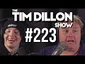 #223 - Lil Xan | The Tim Dillon Show