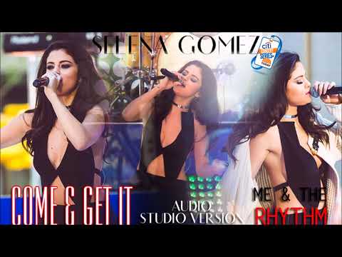 Selena Gomez - Come & Get It/Me & The Rhythm (Citi Concert Today Show - Audio Studio Version)
