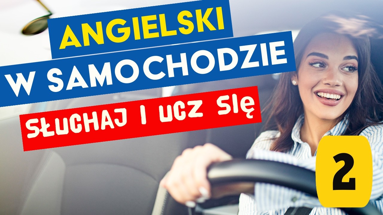 100 Naturalnych Zdań po Angielsku (część 2) | Angielski do Słuchania w Samochodzie 🚗