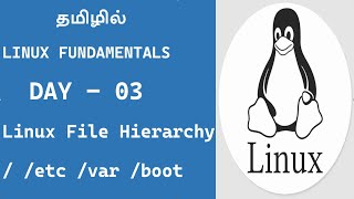 [Tamil] - Day-03 - Linux Fundamentals - Linux File Hierarchy Structure