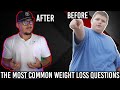 The MOST COMMON Weight Loss Questions DESTROYED (Kinda)