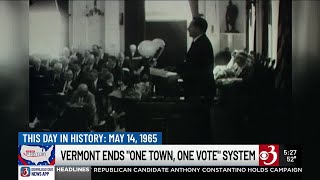 This Day in History: Vermont ends ‘One town, one vote’ system Wealth