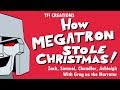 How Megatron Stole Christmas