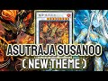 New Synchro Theme ‼️ YGOPRO - Asutraja Susanoo | Asutra Jun.2026 | New Theme