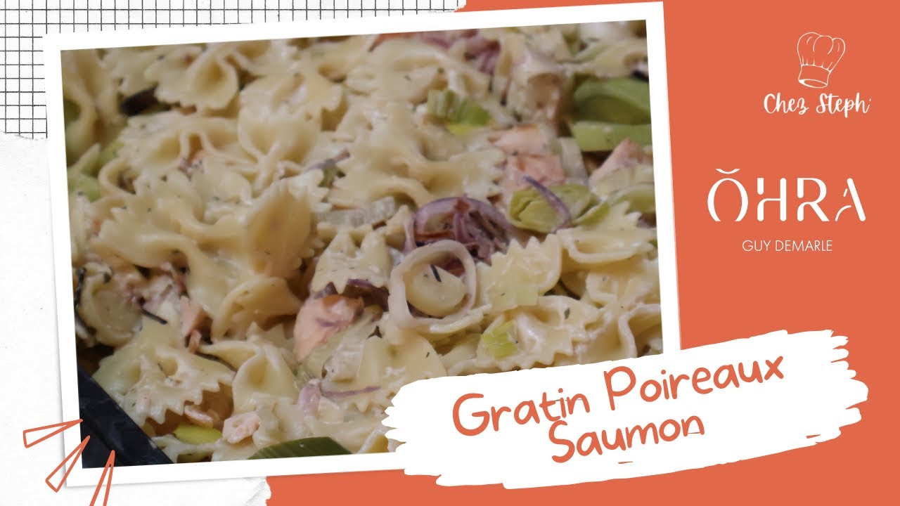 GRATIN POIREAUX SAUMON : l'atelier culinaire Guy Demarle