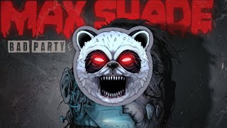 Max Shade - Near Death [Raving Panda Records]