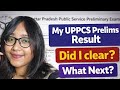 My UPPCS Prelims Result 2025 and Way Ahead #uppcs2025