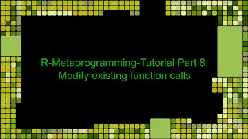 R Metaprogramming with Tidy Evaluation & rlang Part 8 - Modifying existing function calls (EN)