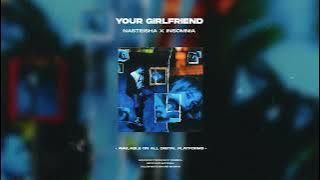 NASTEISHA X INSOMNIA - Your girlfriend (Твоя дівчина) Official Audio