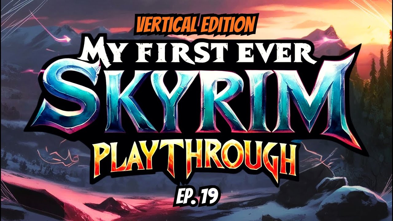 My First EVER Skyrim Playthrough - Pt. 19 - Skyrim - YouTube