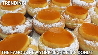 TRENDING NEW YORK INSPIRED LECHE FLAN DONUT- FEATURED IN FOOD INSIDER