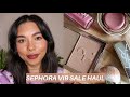 Sephora VIB Sale Haul | Try-on & Mini Reviews