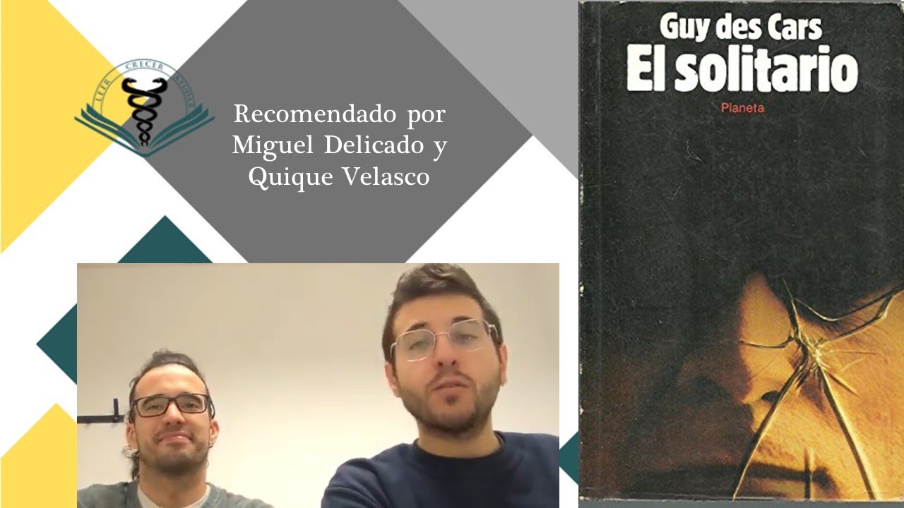 El solitario (Guy Des Cars) - Recomendado por Miguel Delicado y Quique