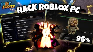 🔥 Hướng Dẫn Hack Roblox Trên PC Client Madium, Hack Blox Fruit PC Bằng Madium 96% UNC Siêu Ngon !