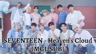[MGL SUB] SEVENTEEN - Heaven's Cloud