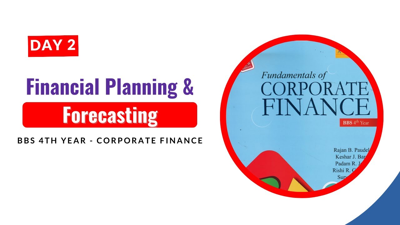 Financial Planning & Forecasting | Commando Day 2 | Corporate Finance ...