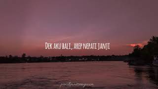 Lirik Lagu Pendhoza - Demi Kowe (Story WA & IG)