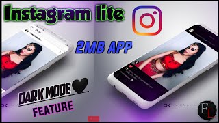 Instagram lite app||Night mode feature||2mb app screenshot 3