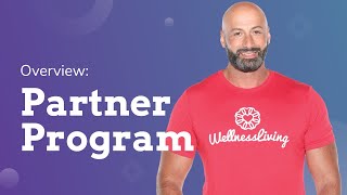 Partner Program: Spread the Word & Earn $500+  | WellnessLiving Software