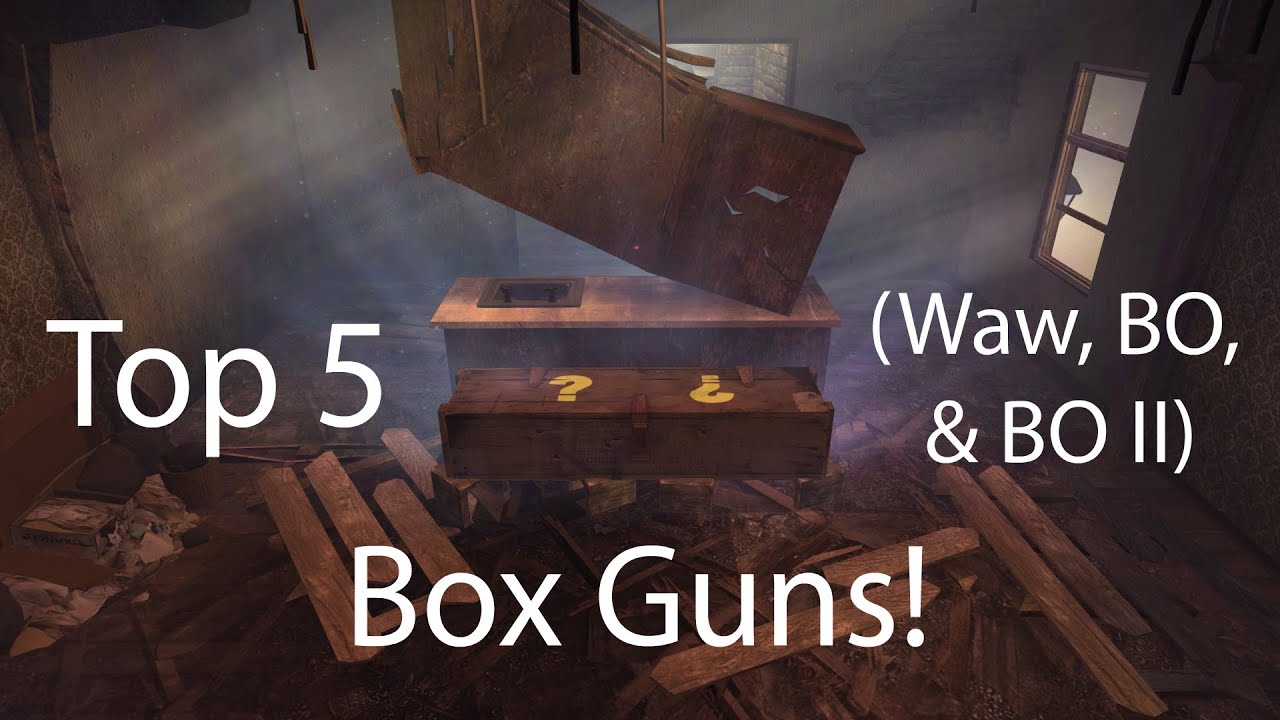 Top 5 Box Guns in Call of Duty Zombies! (WaW, BO, & BO II) - YouTube