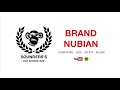 Brand Nubian - Slow Down #111