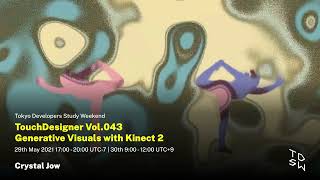 3/3 TouchDesigner Vol.043 Generative Visuals with Kinect 2