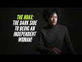 The Hoax: The Dark Side of Being an Independent Woman!